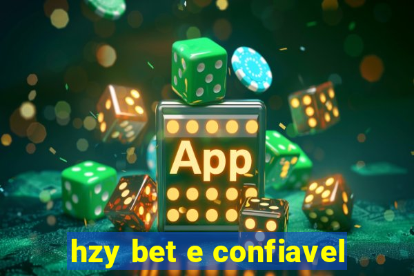 hzy bet e confiavel